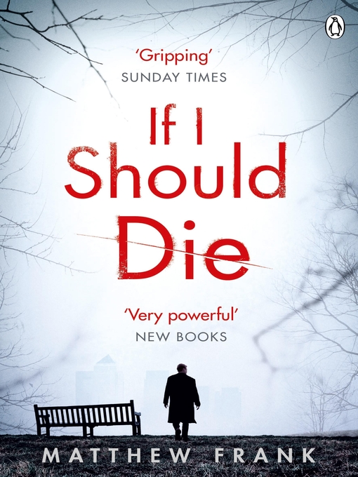 Title details for If I Should Die by Matthew Frank - Wait list